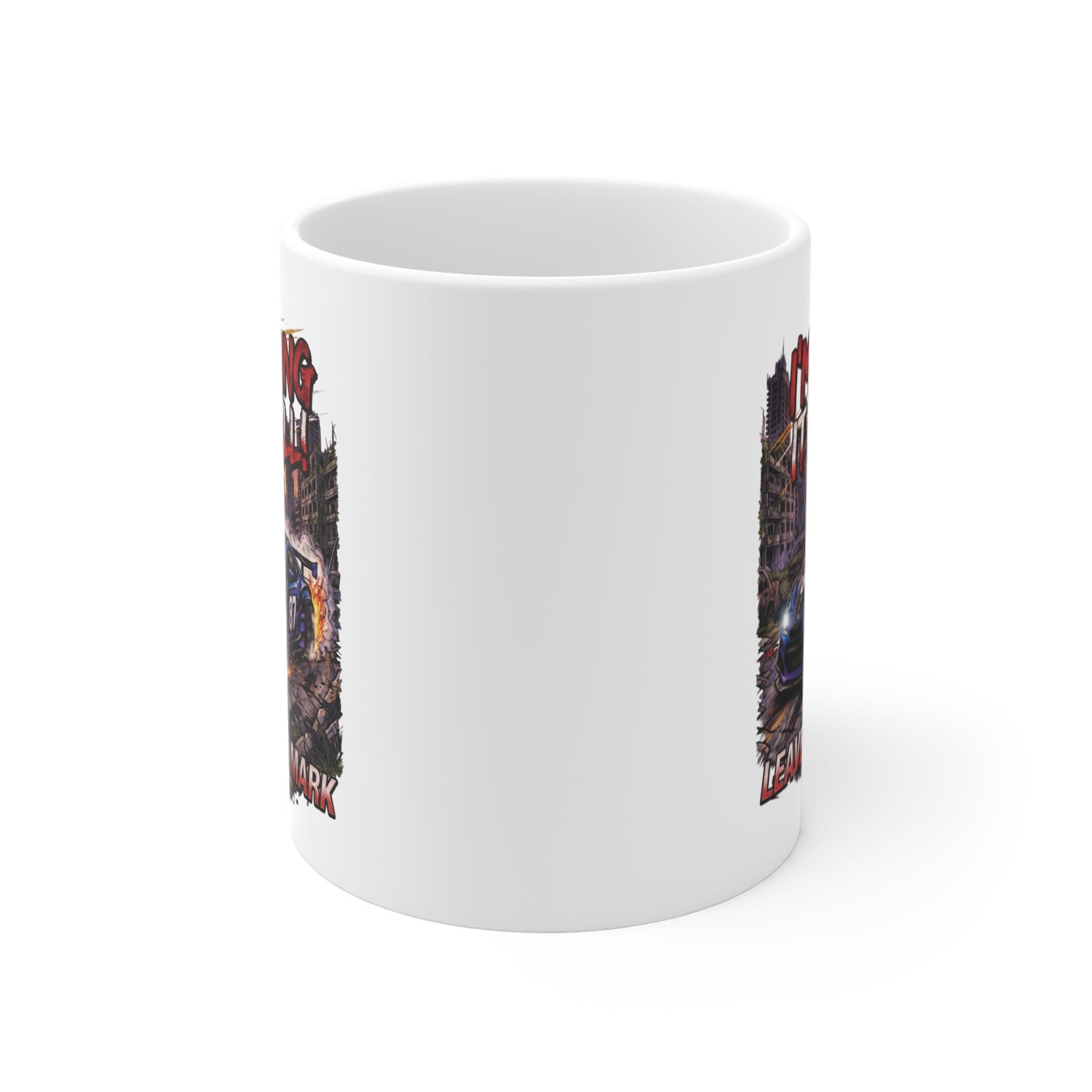 Motorsport Racing Mug  "I’m Giving It My All, Leave Your Mark"