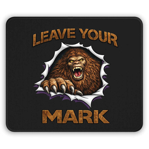 Bigfoot Sasquatch "Leave Your Mark" Gaming Mouse Pad - Americanwolf87