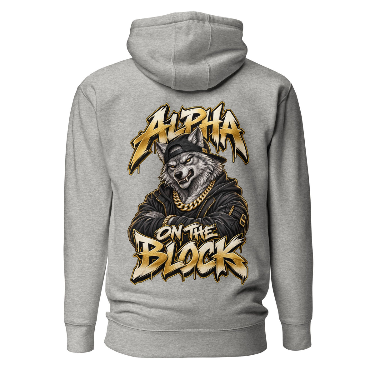 A heather gray pullover hoodie shown from the back, featuring a large graphic print of a wolf wearing a black cap and gold chain, with the text 'ALPHA ON THE BLOCK' in a stylized gold and black font.